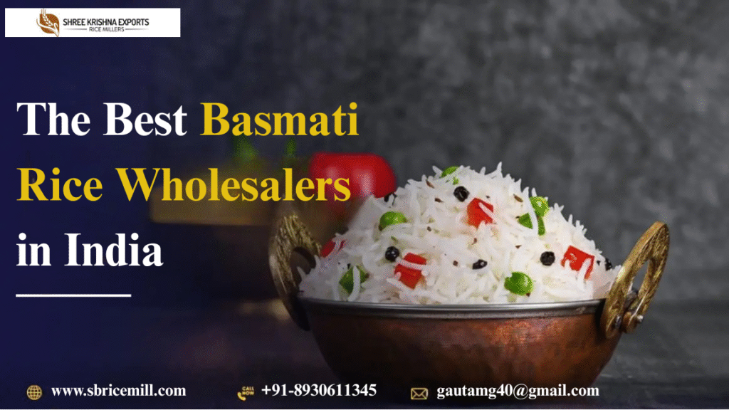 Basmati Rice Wholesalers in India